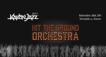 HIT THE GROUND ORCHESTRA 